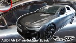 Owiewki   AUDI A6 E-TRON 5d 2024 ->LTB Sportback (Wersja z Lusterkami) (owiewki tylne w zestawie)/ LSE